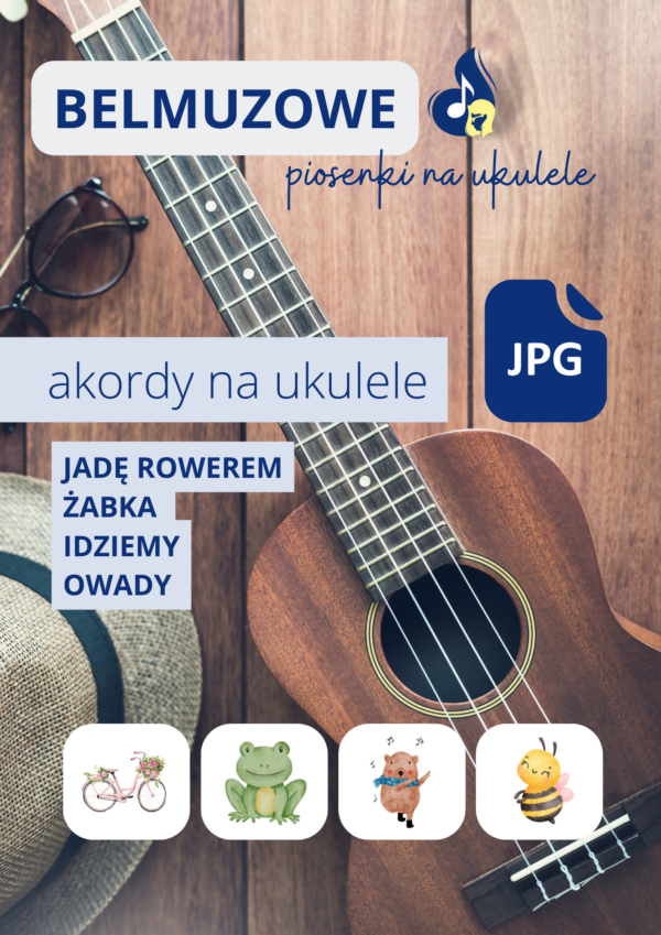 Akordy na ukulele (Jadę rowerem, Żabka, Idziemy, Owady)