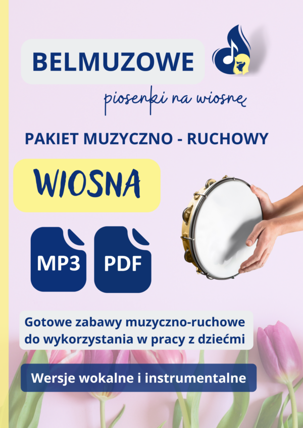 Pakiet muzyczno - ruchowy WIOSNA