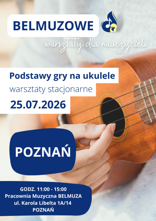 okładka 25.07.2026 POZNAŃ UKULELE Podstawy gry na ukulele - warsztaty stacjonarne dla nauczycieli (25.07.2026, POZNAŃ)